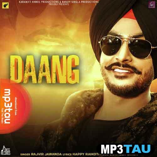 Daang- Rajvir Jawanda mp3 song lyrics